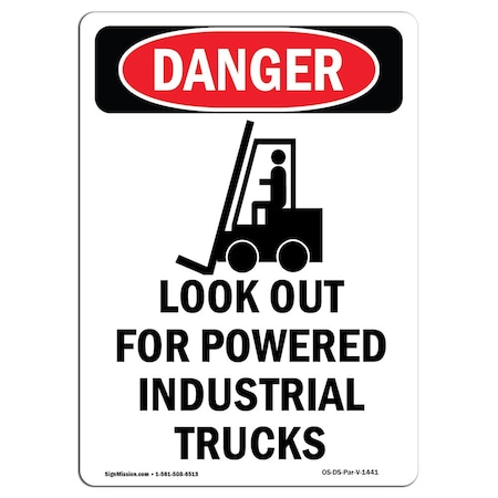 OSHA Danger Sign, Look Out For Powered, 24in X 18in Aluminum